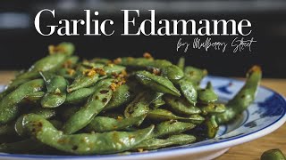 How to Make Garlic Edamame | Popular Japanese Restaurant Appetizer