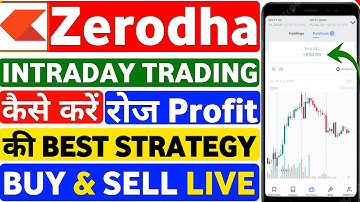 How To Use Zerodha App 2025 | Zerodha Me Intraday Trading Kaise Kare | Zerodha App Trading Demo Live