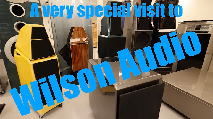 A very special visit to Wilson Audio... Factory to...