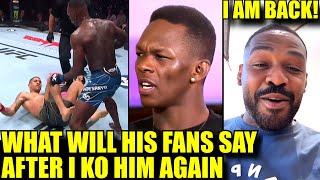 I will fight Alex Pereira and Knock Him Out AGAIN!Israel Adesanya,Conor most tested,Jon Jones BACK!