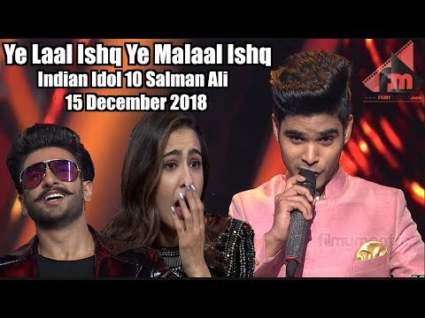 Salman Ali -Ye Laal Ishq Ye Malaal Ishq | Indian Idol 10 | 15 December 2018