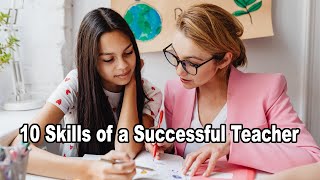 10 Skills of a Successful Teacher || successful teaching strategies in the classroom - Beyond Edu