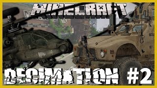 Minecraft - DECIMATION MOD PT2, DRIVE INSANE MASSIVE MILITARY VEHICLES WITH ATTACHED WEAPONS!!!