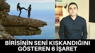 BİRİSİNİN SENİ KISKANDIĞINI GÖSTEREN 6 İŞARET Resimi