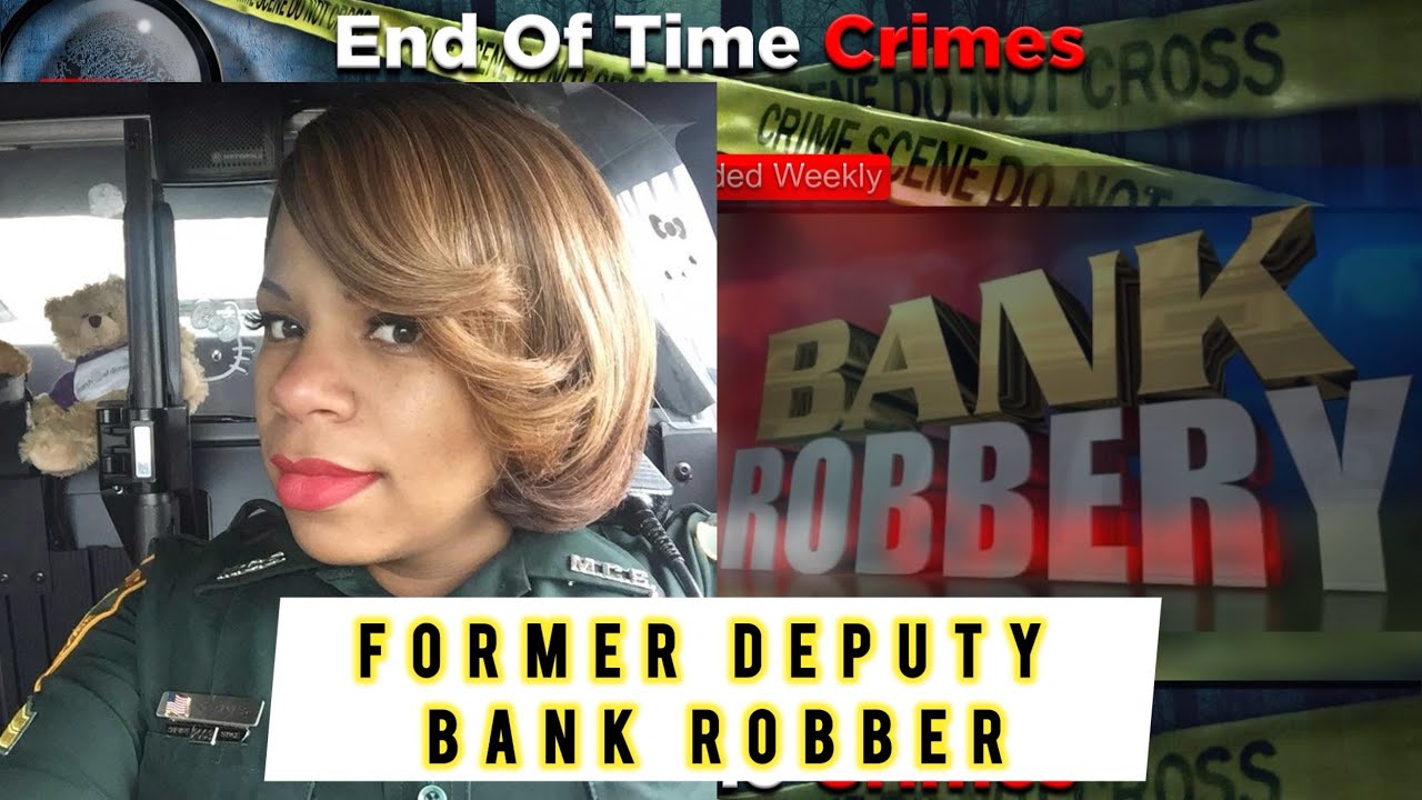 Former Florida deputy robs bank in Ocala Christina Thagard arrested