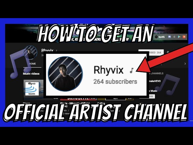 How to Get an Official Artist Channel on Youtube! ♪ class=