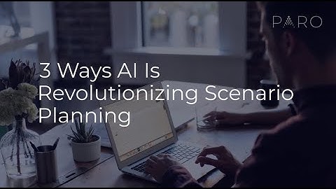 3 Ways AI Is Revolutionizing Scenario Planning