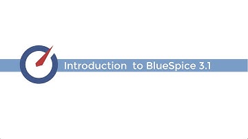 Introduction to BlueSpice 3.1 MediaWiki