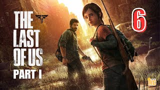 THE LAST OF US PART 1 E6 | No COMMENTARY Gameplay [FULL HD & 60 fps] - AUDIO ITA | Sub ITA