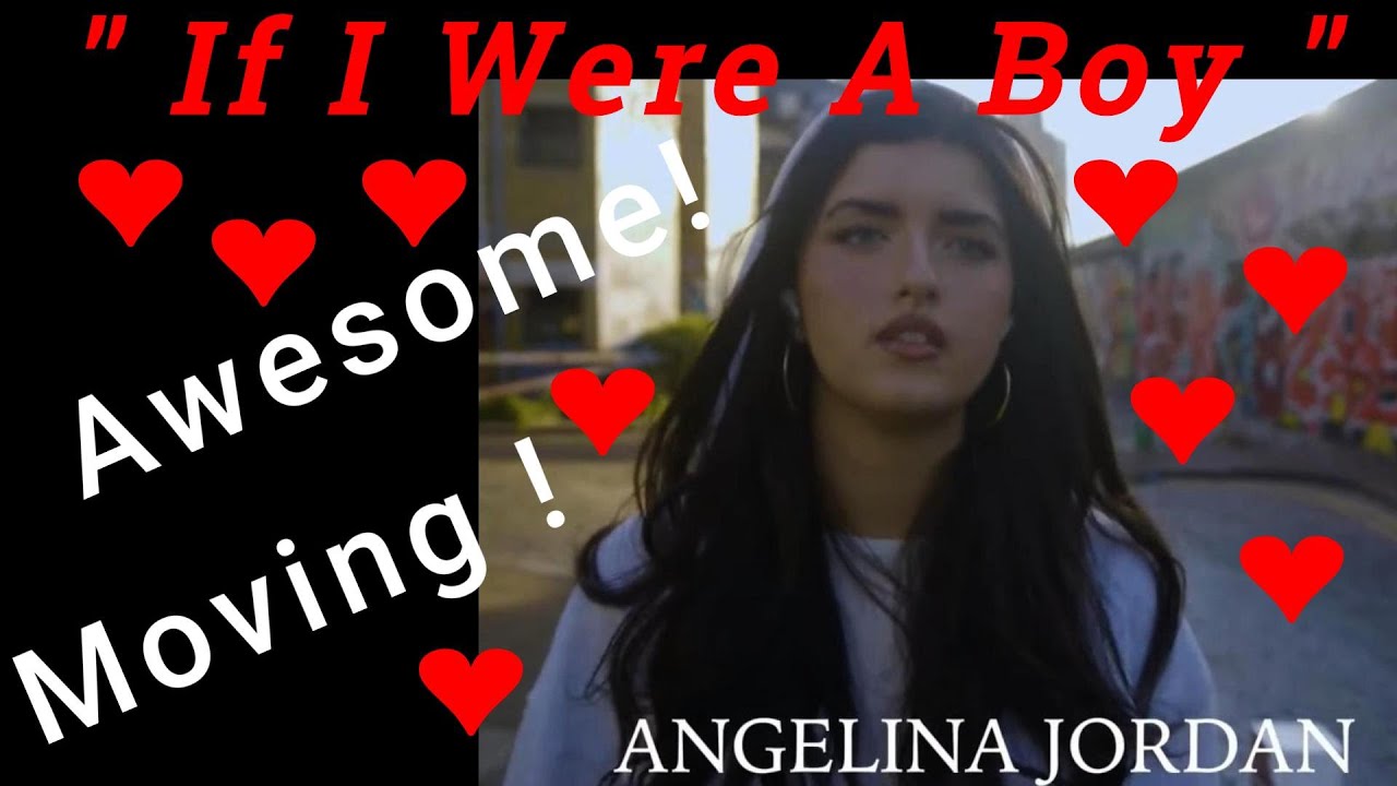 " IF I WERE A BOY " Angelina Jordan Premiere June 4 , 2024, a Masterpiece , What Else Could It Be ??