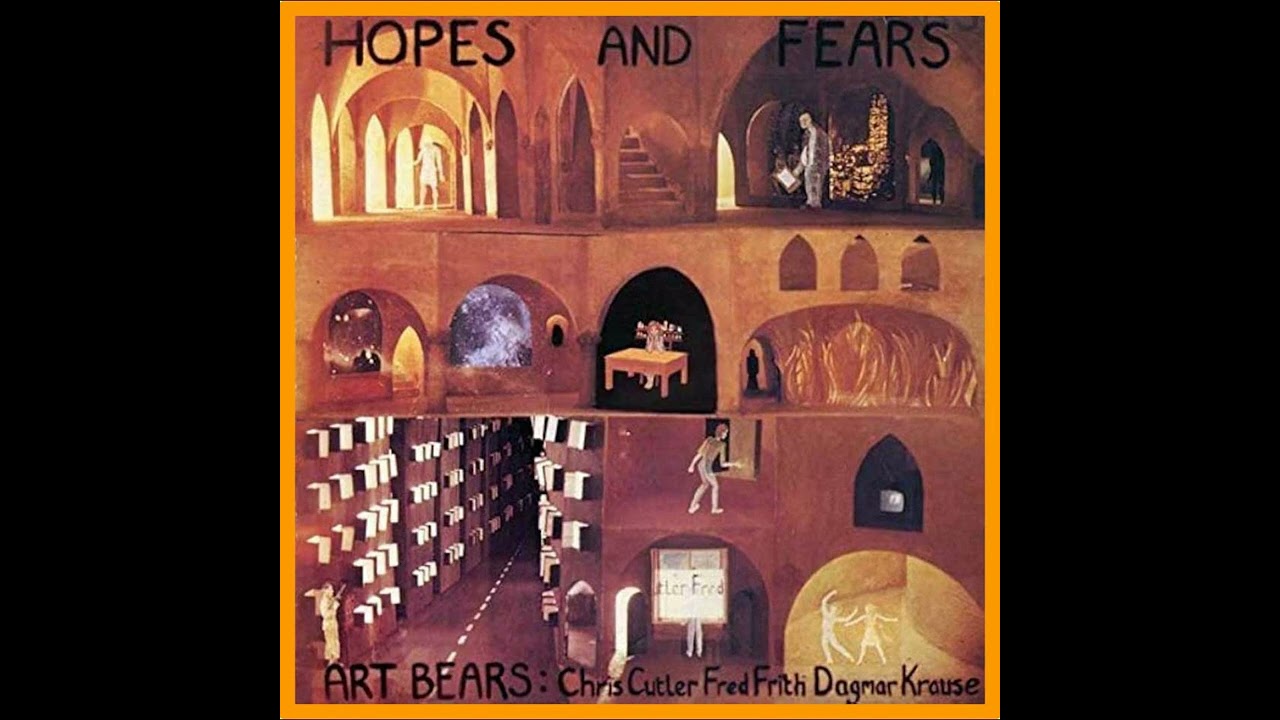 Art Bears - Hopes And Fears (1978) - YouTube