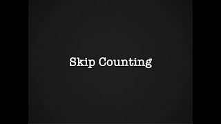 Early Numeracy: Skip Counting