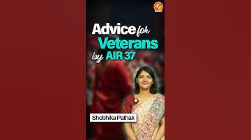 Advice for Veterans | AIR 37 | Shobhika Pathak | Vajiram and Ravi