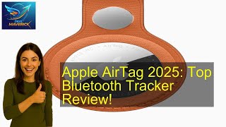 Apple AirTag 2025: Top Bluetooth Tracker Review!