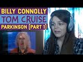 Billy Connolly  &  Tom Cruise  - Parkinson -  REACTION  (Part 1)