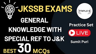 General knowledge with Special Reference to J&K Practice Set -Best 30 MCQs by Sumit Puri