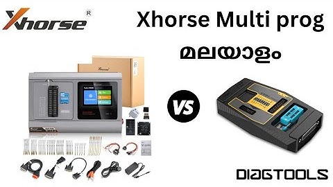 Xhorse  Multi Prog - Malayalam  video , MULTIPROG vs VVDI PROG മലയാളം video
