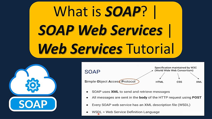 What is SOAP? | SOAP Web Services | Web Services Tutorial