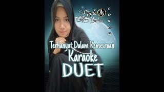 Karaoke Duet - Terhanyut Dalam Kemesraan Ikke Nurjanah