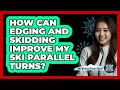How Can Edging And Skidding Improve My Ski Parallel Turns? - The Winter Sport Xpert
