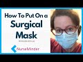 How to Put On a Surgical Mask the RIGHT Way