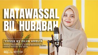 NATAWASSAL BIL HUBABAH | COVER BY ZILVA AMELIA | PPA ROUDHOTUL QURRO