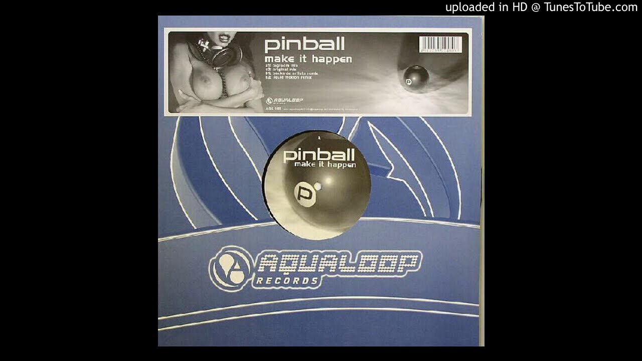 Watch Pinball - Make It Happen (Backside Artists Remix) on YouTube Watch Pinball - Make It Happen (Backside Artists Remix) on YouTube