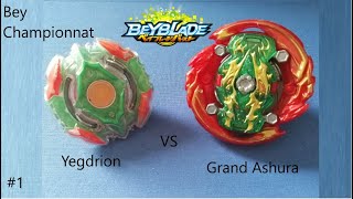 Bey Championnat Match #1 Yegdrion VS Grand Ashura