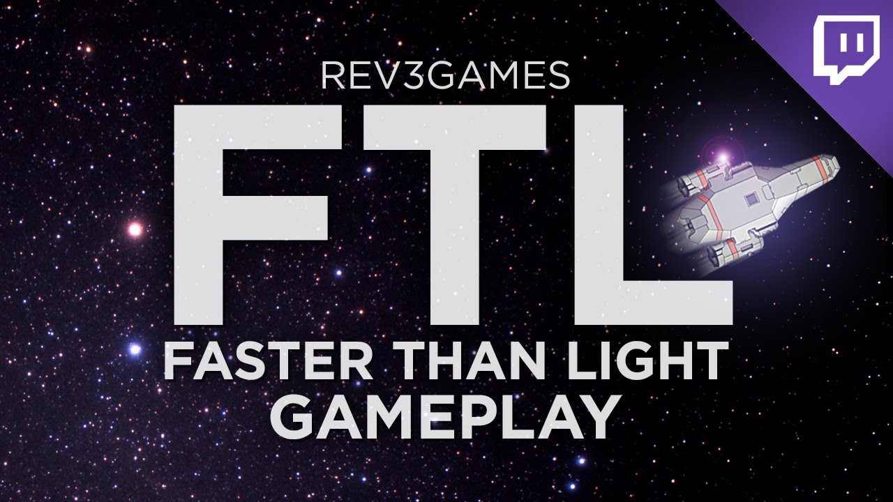 How to Beat FTL: Faster Than Light with Tara and Nick!