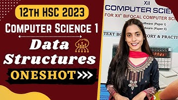 Data structures , CS-1 " One Shot " Class 12th H.S.C Maharashtra Board By :-  By - Shreya dii