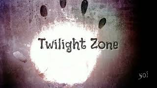 Twilight Zone
