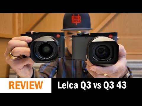 Leica Q3 Or Leica Q3 43. Which Is Better For Street Photography?