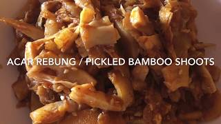 Acar Rebung / Pickled Bamboo Shoots  ||  Foody by niesha