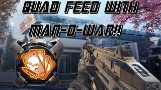 Call Of Duty Black Ops 3 - Epic Quad Feed with Final Killcam, using Man-O-War!! (Game Clip)