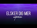 Miniature de la vidéo de la chanson Elsker Dig Mer