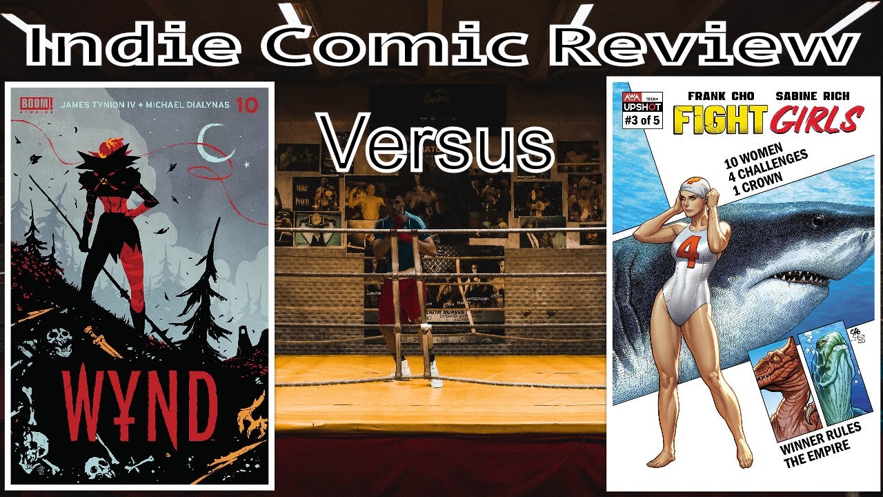 Indie Comic Review: Wynd #10 Vs Fight Girls #3