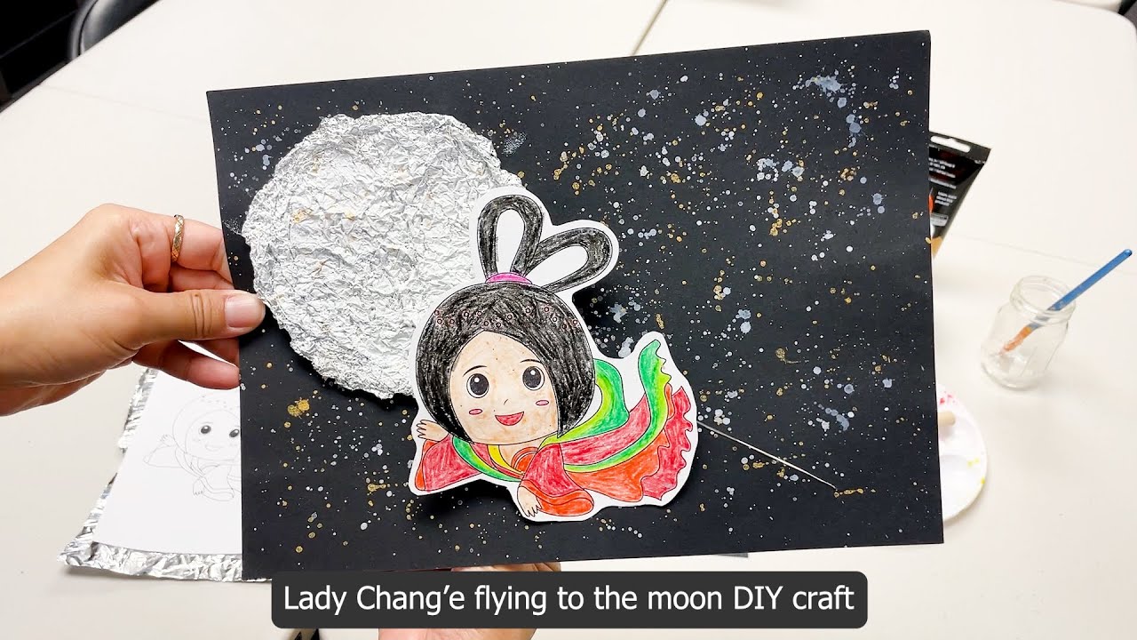 Lady Chang'e Fly to the Moon DIY Craft YouTube