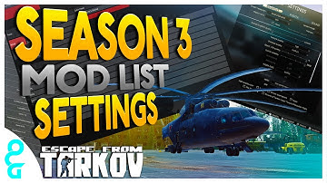 SPTarkov Graphics, Modlijst en Instellingen | Seizoen 3
