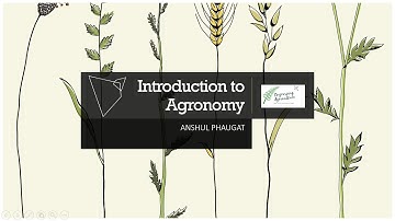 Introduction to Agronomy- etymology, meaning, definition and principles