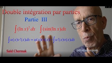 DOUBLE INTÉGRATION  PAR PARTIES.  PARTIE III