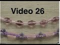 Video 26 Macrame Square Knot Bracelet with Anne Dilker