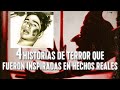 4 Historias de Terror Que Fueron inspiradas en Hechos Reales