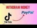 How To Withdraw TikTok Earnings to PayPal