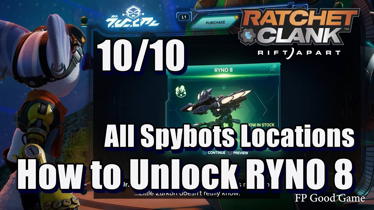 How to Unlock the RYNO 8 (All Spybots Locations) in Ratchet & Clank Rift Apart