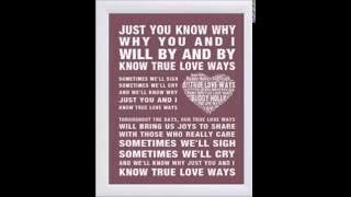True Love Ways - Buddy Holly & The Picks