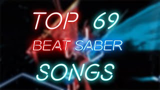 TOP 69 HIGHEST RATED SONGS ON BEATSABER | Playing The Best Beat Saber Songs Of All Time