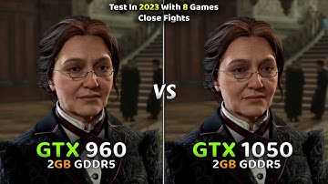 GTX 960 vs GTX 1050 - Test in 2023 With 8 Games🔥