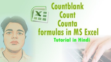 MS Excel - COUNT, COUNTA, COUNTBLANK Function | Use of COUNT, COUNTA, COUNTBLANK in Microsoft Excel