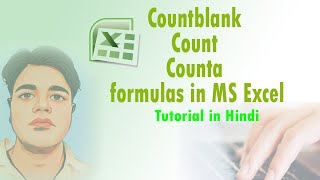 MS Excel - COUNT, COUNTA, COUNTBLANK Function | Use of COUNT, COUNTA, COUNTBLANK in Microsoft Excel