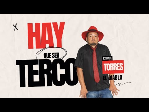 Hay que ser terco || Show: Villeta - Jorge Torres El Diablo